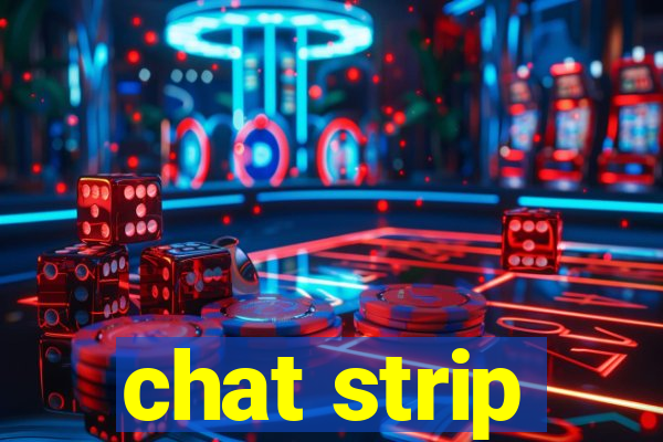 chat strip